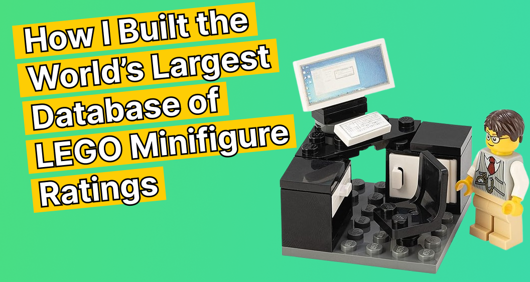 How I Built the World's Largest Database of LEGO Minifigure Ratings
